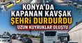 Konya'da kapatılan yol şehri durdurdu: Uzun kuyruklar oluştu