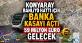 KonyaRay Banliyö Hattı için banka kasayı açtı: 59 milyon euro gelecek