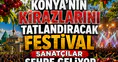 Konya'nın kirazlarını tatlandıracak festival: Sanatçılar şehre geliyor