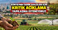Konya'nın tarım arazileri için kritik açıklama: Yapılaşma istemiyoruz