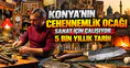 Konya’nın Cehennemlik Ocağı sanat için çalışıyor: 5 bin yıllık tarih