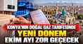 Konya'nın doğal gaz tarifesinde yeni dönem: Ekim ayı zor geçecek