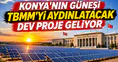 Konya'nın güneşi TBMM'yi aydınlatacak: Dev proje geliyor