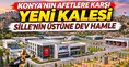 Konya'ya afetlere karşı dev merkez geliyor: Sille'nin üstüne hamle