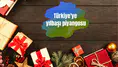 Türkiye'ye yılbaşı piyangosu