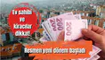 Ev sahibi ve kiracılar dikkat! Resmen yeni dönem başladı