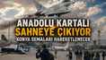 Anadolu Kartalı sahneye çıkıyor: Konya semaları hareketlenecek
