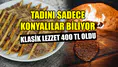 Tadını sadece Konyalılar biliyor: Klasik lezzet 400 TL'ye yükseldi