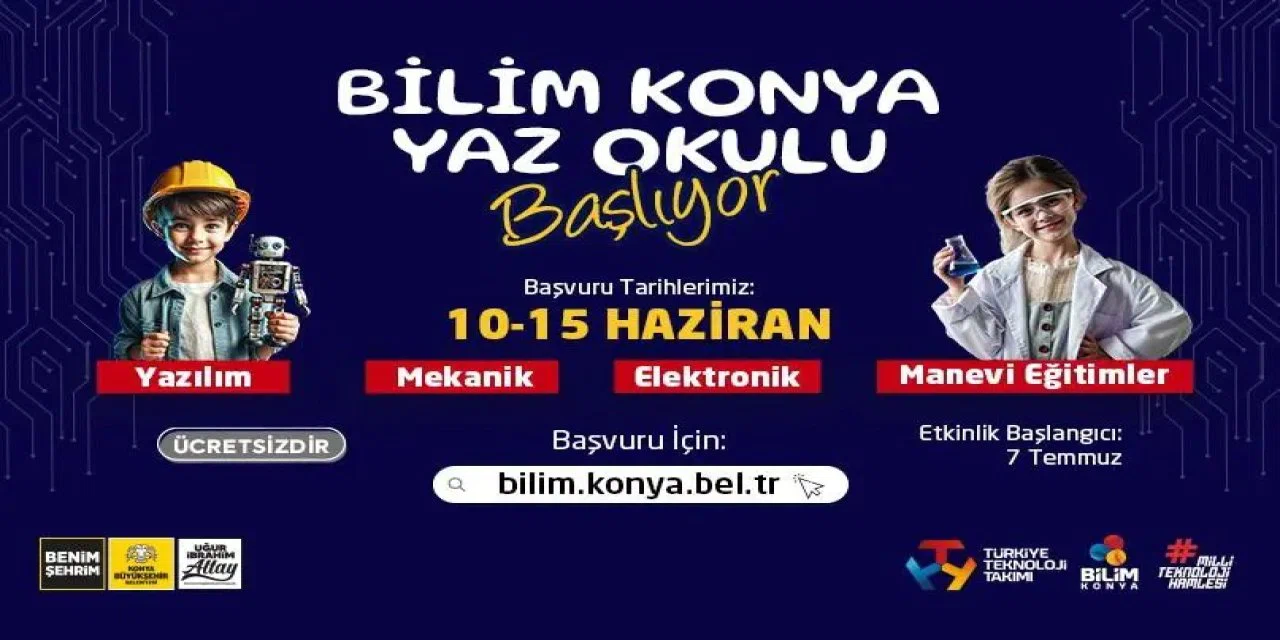 Bilim Konya Yaz Okulu Teknoloji Eğitimlerine ilgi yoğun oldu