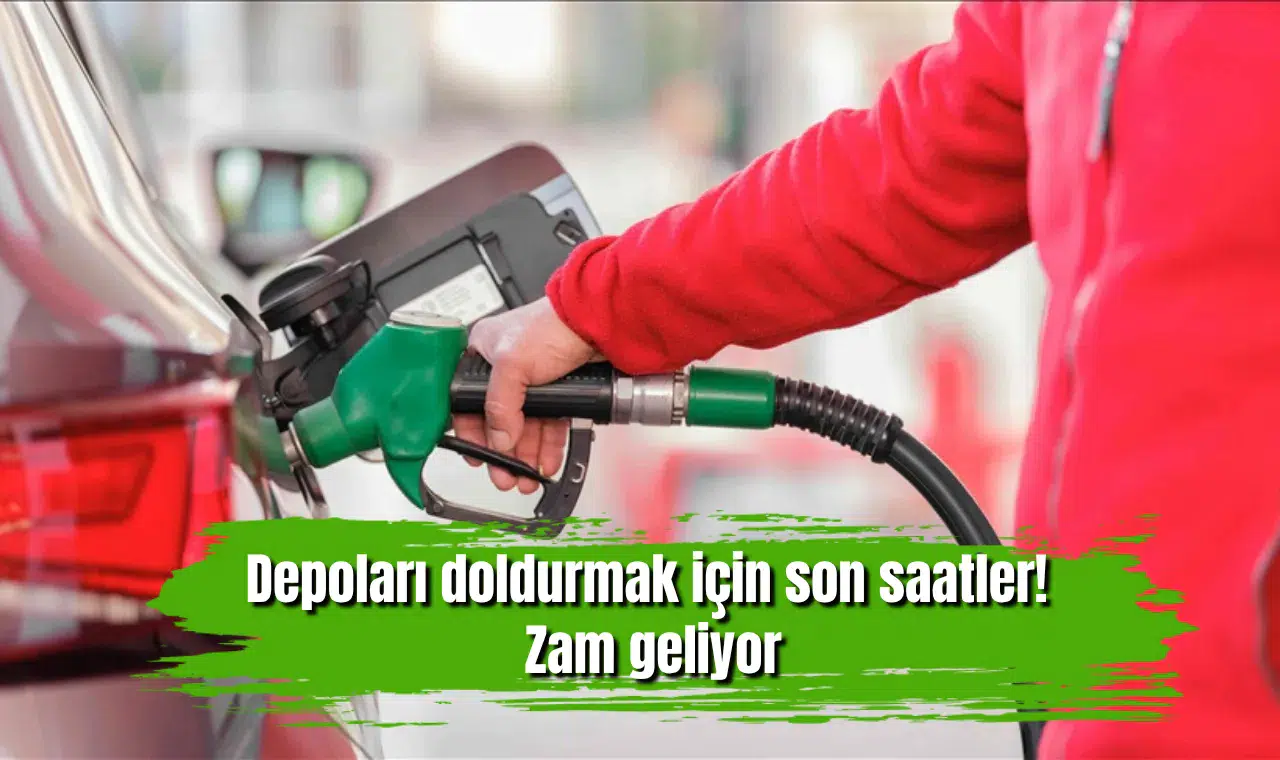 Depoları doldurmak için son saatler! Zam geliyor