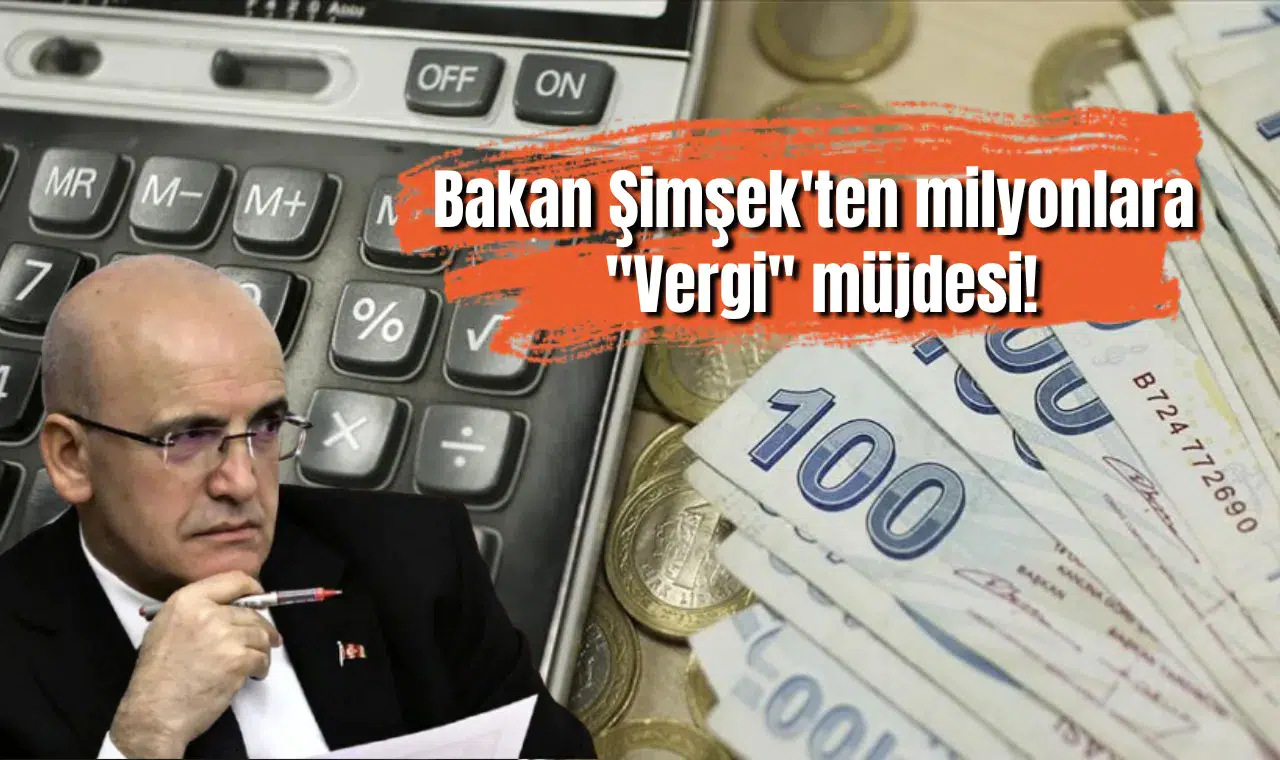 Bakan Şimşek'ten milyonlara "Vergi" müjdesi! "Az kazanandan az, çok kazanandan çok" dedi