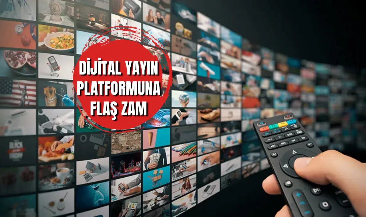 Dijital yayın platformuna yüzde 51 zam