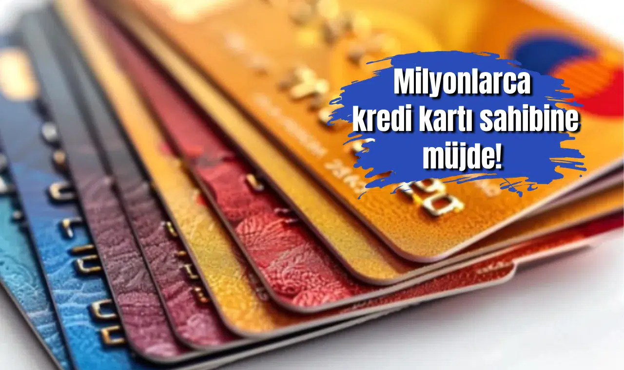 Milyonlarca kredi kartı sahibine müjde! O tarihi Karar yürürlüğe giriyor