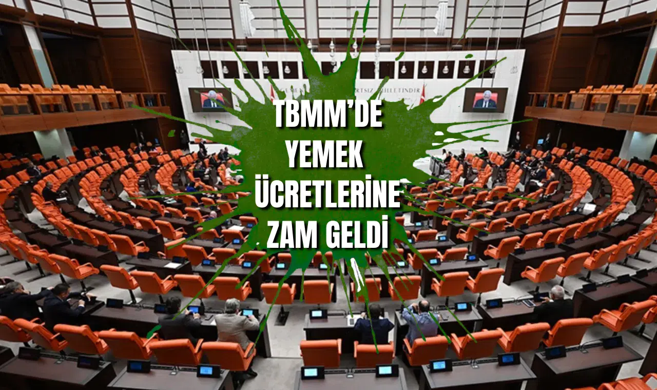 Meclis lokantası'na tarihi zam! Fiyatlar adeta ikiye katlandı
