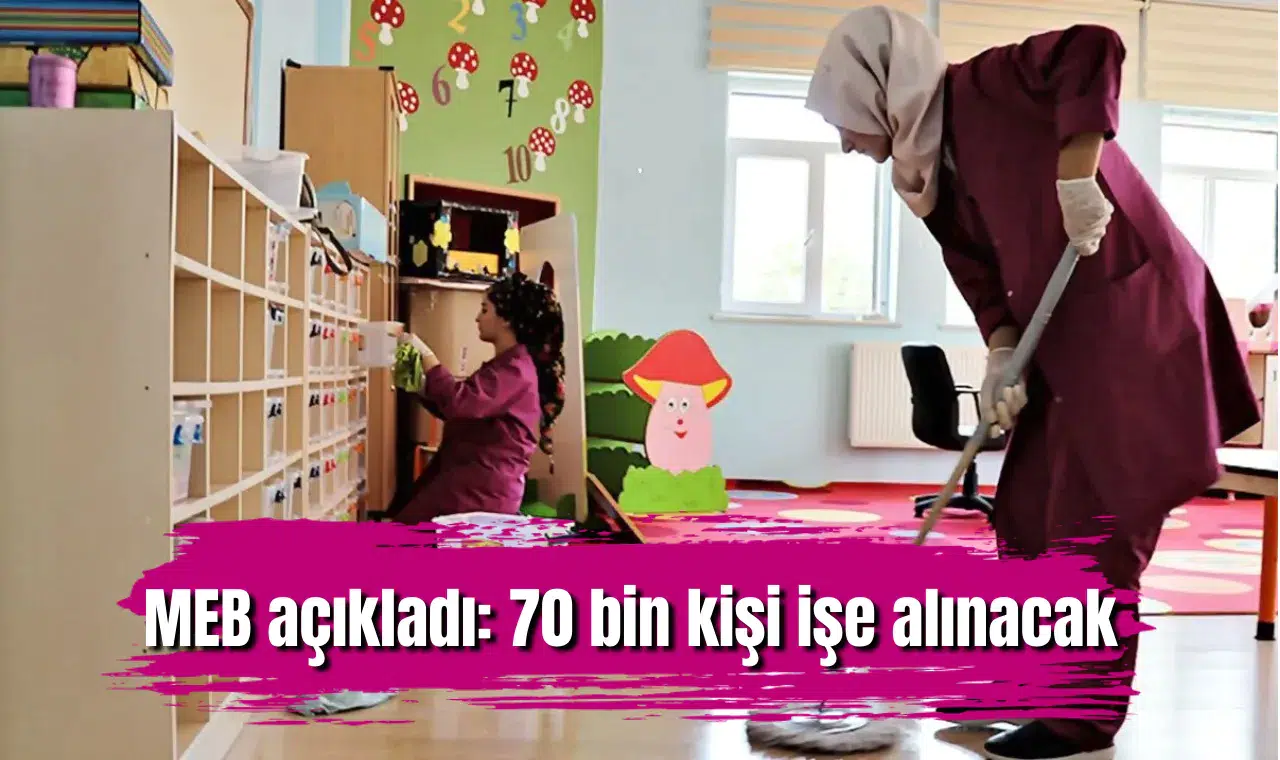 MEB açıkladı: 70 bin kişi işe alınacak