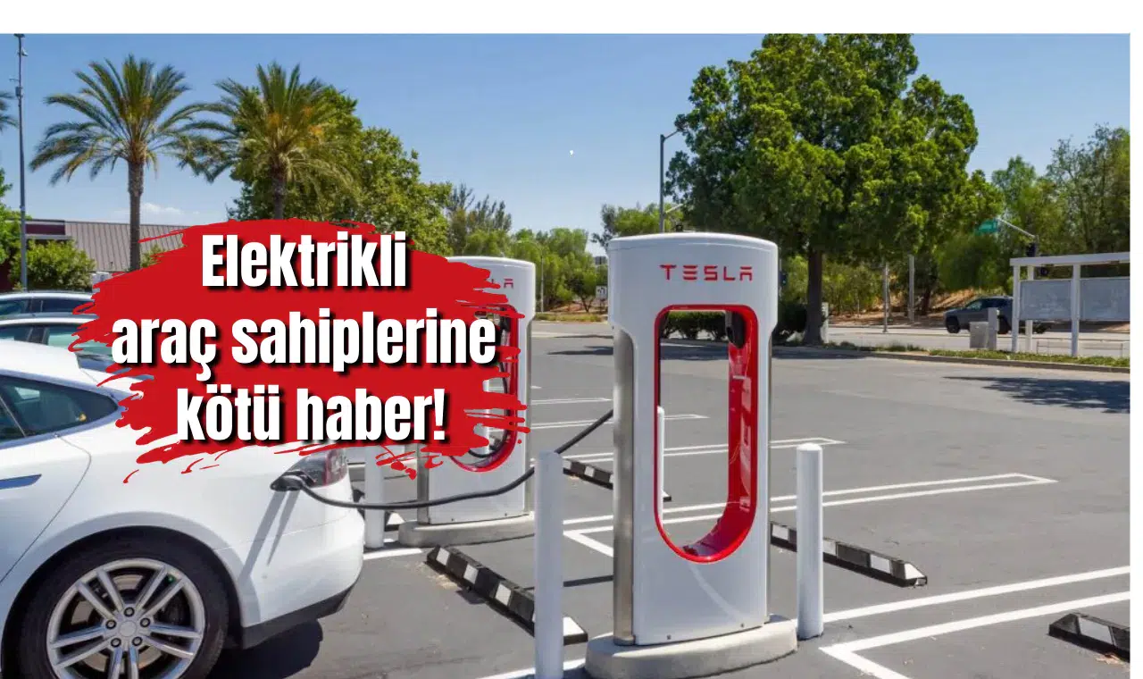 Elektrikli araç sahiplerine kötü haber!