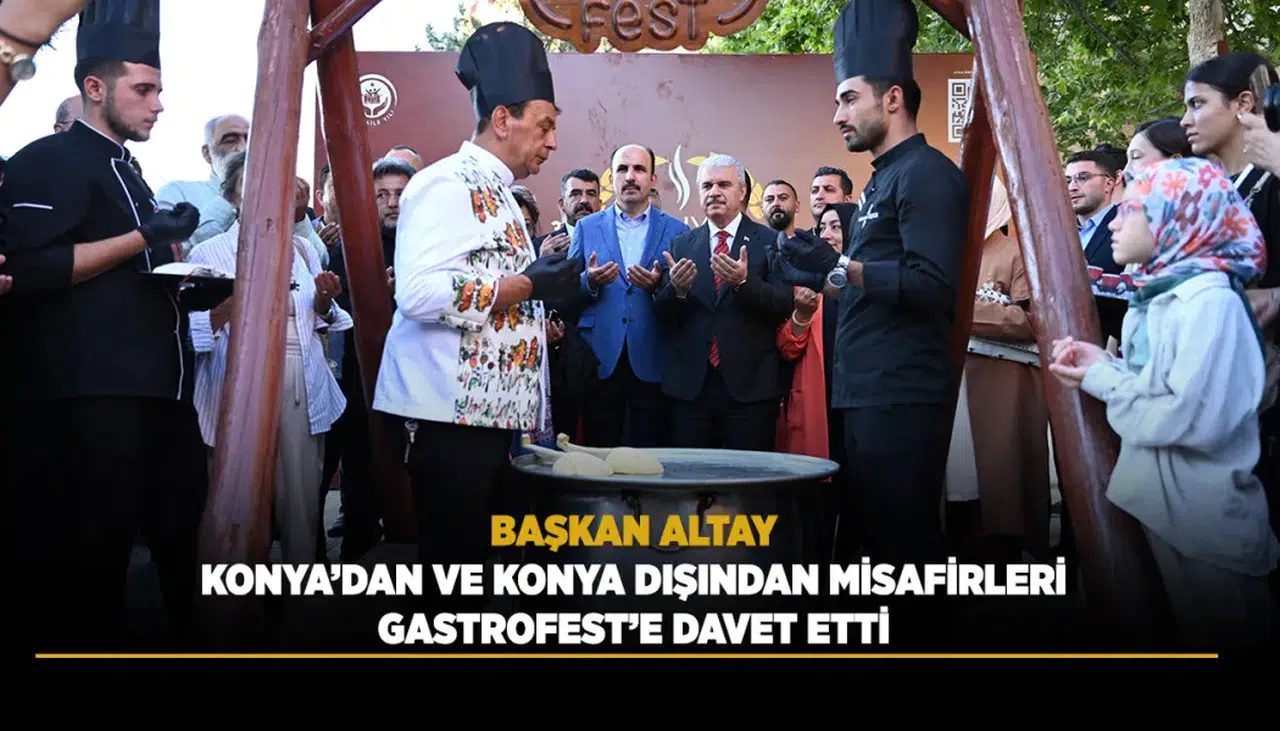 Konya'da beslenme anlayışını değiştiren festival: 3. Gastronomi Festivaline herkes davetli