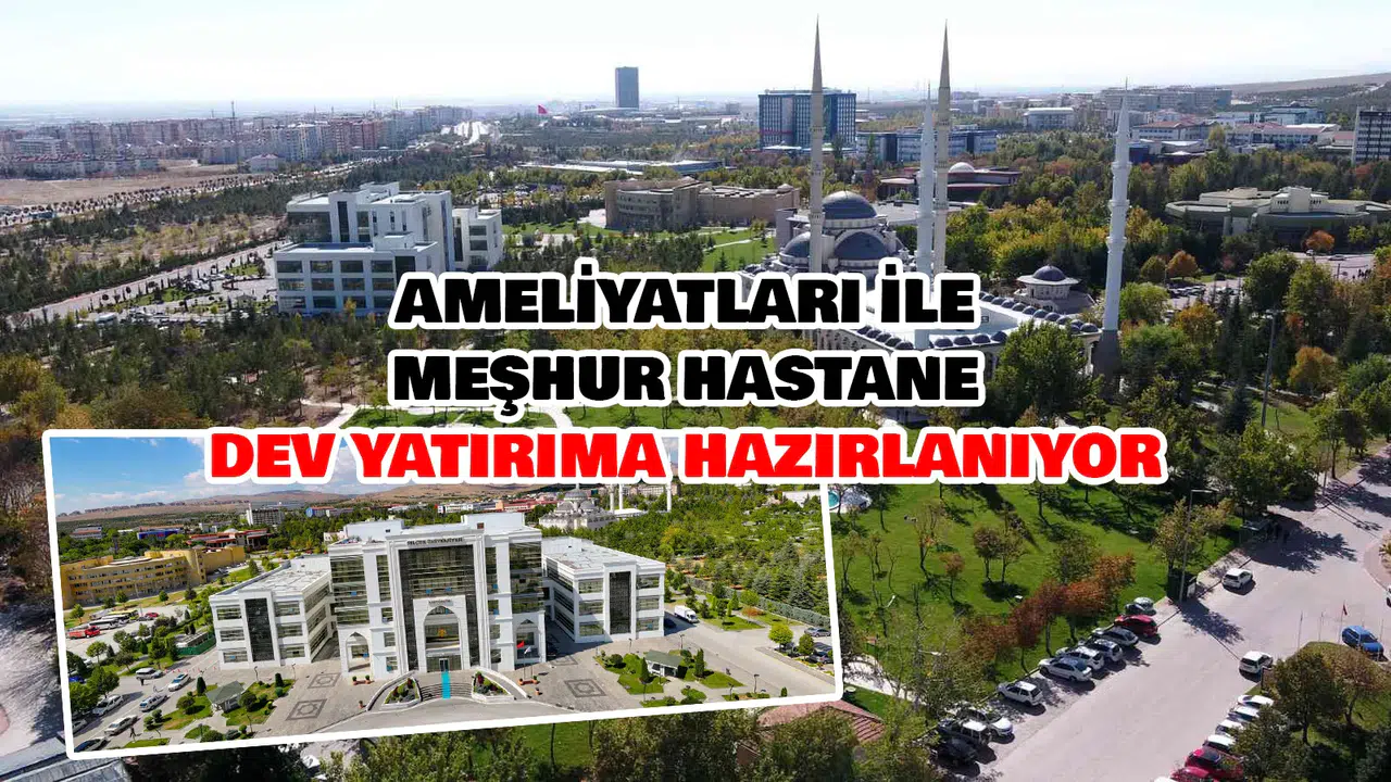 Konya'ya yeni üniversite hastanesi geliyor: Devasa alana kurulacak