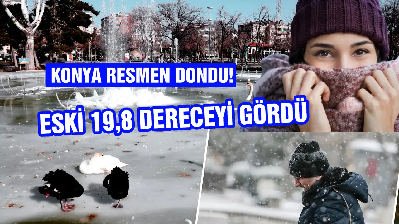 Konya ayaza teslim oldu: O ilçe -19,8 dereceyle zirvede