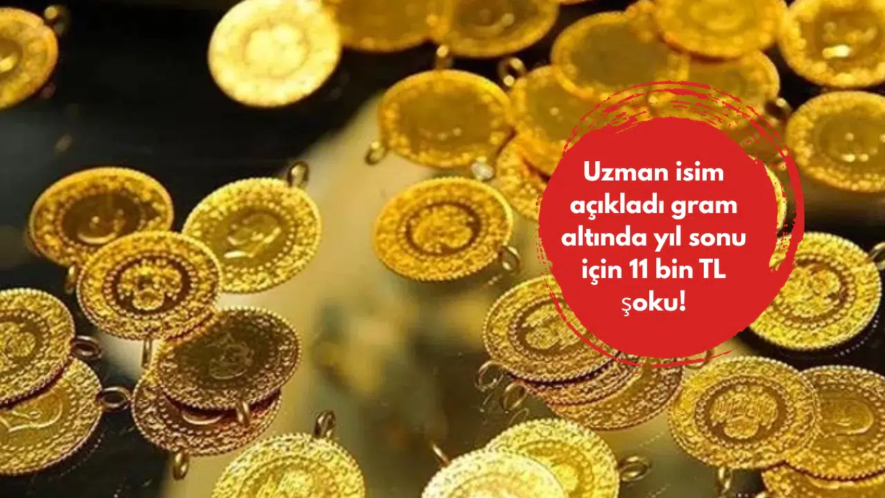 Uzman isim açıkladı gram altında yıl sonu için 11 bin TL şoku!