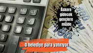 Askere gidecek gençlere müjde: O belediye para yatırıyor