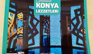 Konya'nın lezzetleri görsellerle hayat buldu