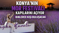 Konya’nın mor festivali kapılarını açıyor: Binlerce kişi buluşacak