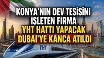 Konya’nın dev tesisini işleten firma YHT hattı yapacak: 13 milyar dolarlık ihale