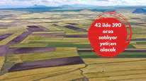 42 ilde 390 arsa satılıyor yetişen alacak