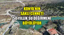 Konya’nın saklı hazinesi: Turkuaz sular 50 yıldır akıyor