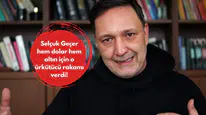 Selçuk Geçer hem dolar hem altın için o ürkütücü rakamı verdi!