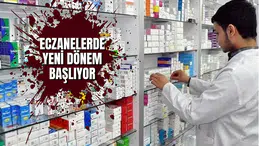 Eczanelerde yeni dönem başlıyor: Artık veriler...