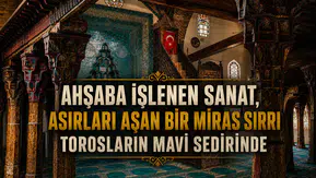 Konya'nın 730 yıllık tarihi mirası: Torosların mavi sırrını taşıyor