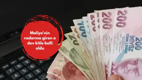 Maliye'nin radarına giren o dev kitle belli oldu