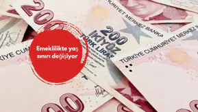 Emeklilikte yaş sınırı değişiyor