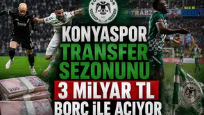 Konyaspor transfer sezonunu 3 milyar TL borç ile açıyor