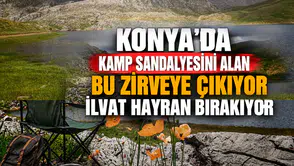 Konya'da kamp sandalyesini alan bu zirveye çıkıyor: İlvat hayran bırakıyor