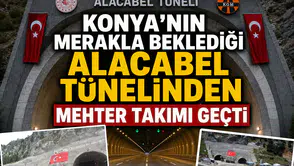 Konya'nın merakla beklediği Alacabel Tünelinden Mehter Takımı geçti