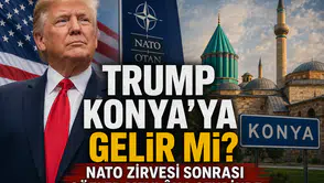 Trump Konya’ya gelir mi? NATO Zirvesi sonrası gözler Mevlâna şehrinde
