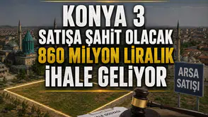 Konya 3 büyük satışa şahit olacak: 860 milyon liralık ihale geliyor