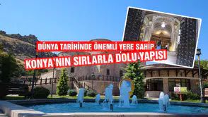 Dünyanın en eski yapısı Konya'da bulunuyor: İçerisi sırlarla dolu