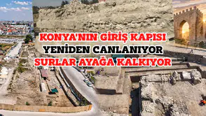 Konya'nın giriş kapısı yeniden canlanıyor: Surlar ayağa kalkıyor