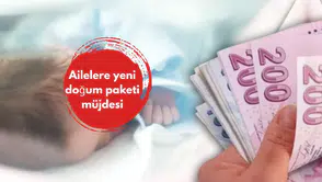Ailelere yeni doğum paketi müjdesi