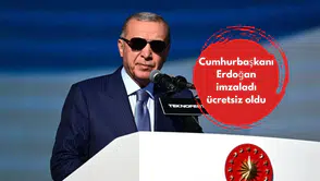 Cumhurbaşkanı Erdoğan imzaladı ücretsiz oldu