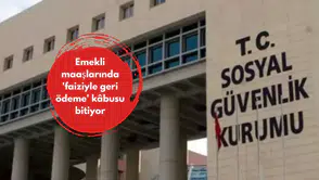 Emekli maaşlarında 'faiziyle geri ödeme' kâbusu bitiyor