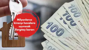 Milyonlarca kiracıyı havalara uçuracak Yargıtay kararı