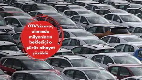 ÖTV'siz araç alımında milyonların beklediği o pürüz nihayet çözüldü