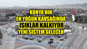 Konya’nın en yoğun kavşağında ışıklar kalkıyor: Yeni sistem gelecek