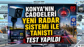 Konya’nın caddeleri yeni radar sistemi ile tanıştı: Test yapıldı