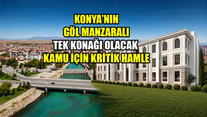 Konya’nın göl manzaralı tek konağı olacak: Kamu için kritik hamle
